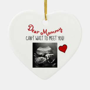Dear Mummy Can't Wait to Meet You! Ceramic Ornamen Ceramic Tree Decoration