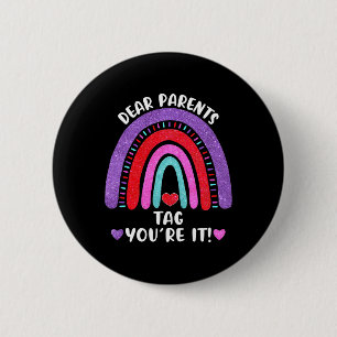 Dear Parents Tag Your It School Rainbow Hearts Gir 6 Cm Round Badge