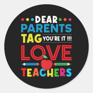 Dear Parents Tag You'Re It