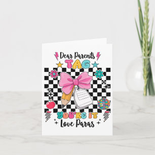 Dear Parents Tag Youre It Love Paras Last Day Of S Card
