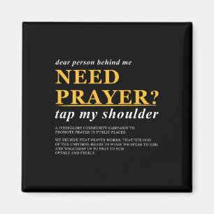 Dear Person Behind Me Need Prayer Tap My Shoulder Magnet