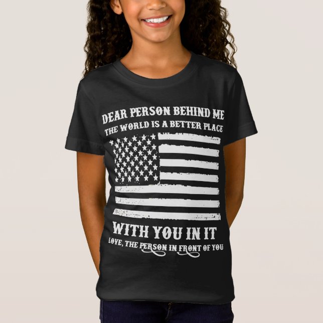 Dear Person Behind Me T-shirt (Front)