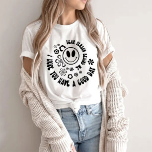 Dear Person Behind Me The World T-Shirt