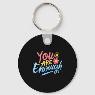 Dear Person Behind Me You Are Enough Love Awarenes Key Ring