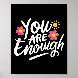 Dear Person Behind Me You Are Enough Love Awarenes Poster