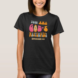 Dear person behind me You are God's masterpiece Ch T-Shirt