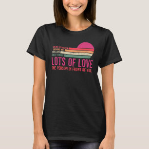 Dear Person Behind Me You Look Great Today Funny V T-Shirt