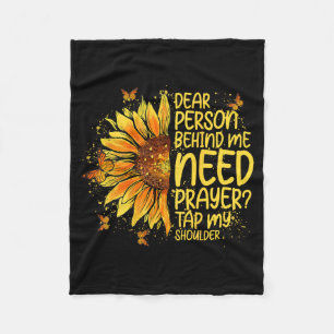 Dear Person Behind Need Prayer Tap Shoulder On Fleece Blanket