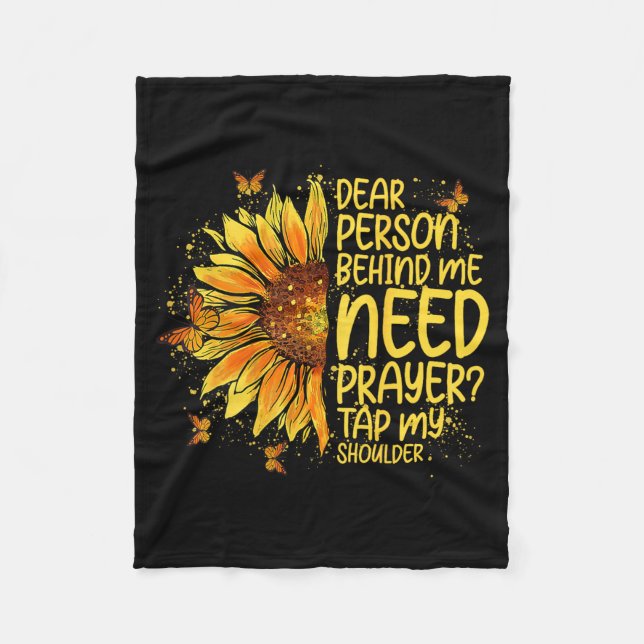 Dear Person Behind Need Prayer Tap Shoulder On Fleece Blanket (Front)