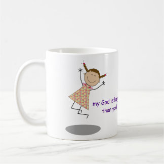 "Dear problems, my God is bigger than you!" Mug