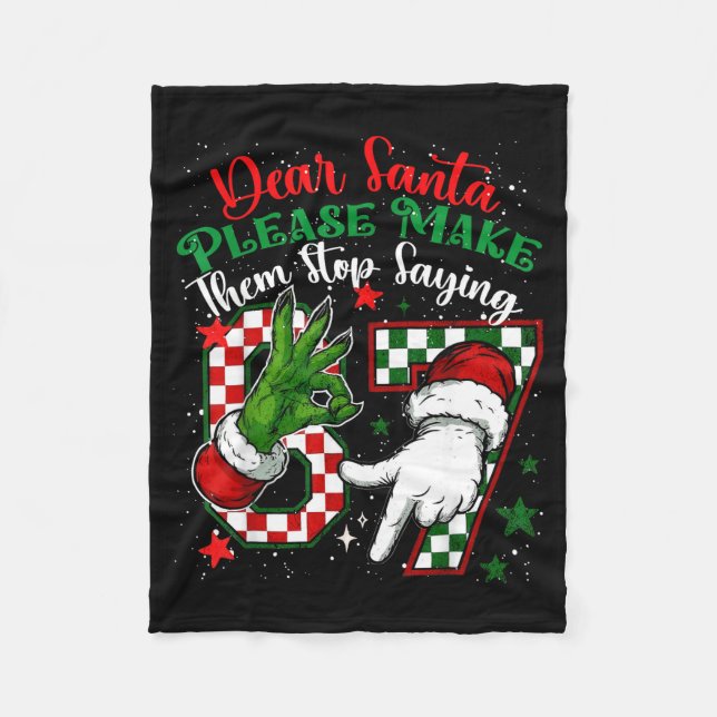 Dear Santa 67 Funny Christmas Six Seven 6-7 Meme M Fleece Blanket (Front)