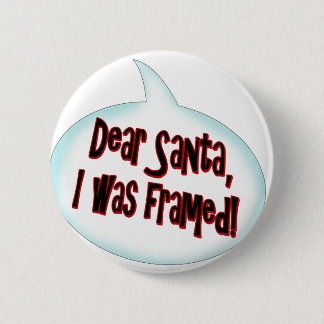 Dear Santa... 6 Cm Round Badge