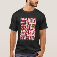 Dear Santa All I Want Is A Fat Bank Account And Sk