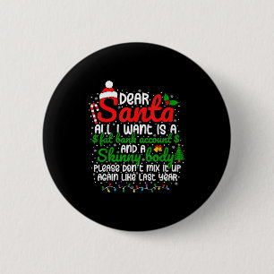 Dear Santa All I Want Is A Fat Bank Account Christ 6 Cm Round Badge