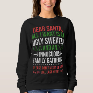 Dear Santa All I Want Is an Ugly Sweater