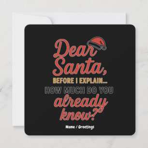 Dear Santa Before I Explain Funny Christmas Quote  Invitation