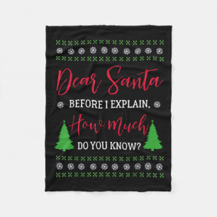 Dear Santa Before I Explain - Humourous Christmas Fleece Blanket