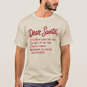 Dear Santa - Christmas Design T-Shirt