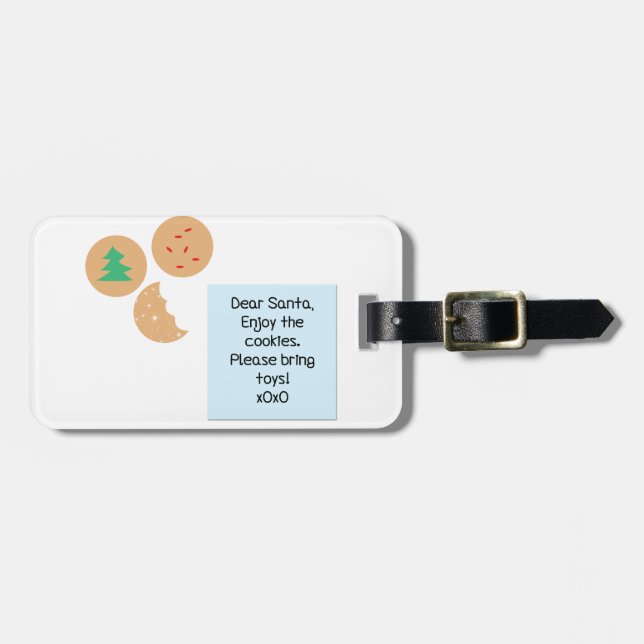 Dear Santa Cookies Please Bring Toys Luggage Tag (Front Horizontal)