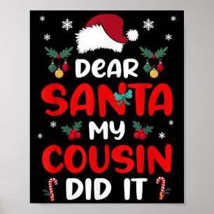 Dear Santa Cousin Did Its Candy Cane Christmas Par Poster