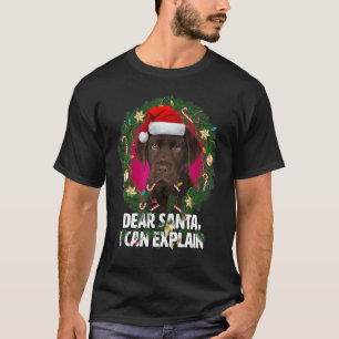 Dear Santa Cute Brown Labrador - Naughty for Chris T-Shirt
