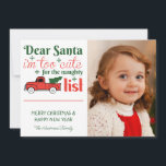 Dear Santa Cute Naughty List One Photo Christmas Holiday Card<br><div class="desc">I’m too cute for the naughty list! An adorable Christmas card for families with kids! These funny holiday cards are festive and fun.</div>