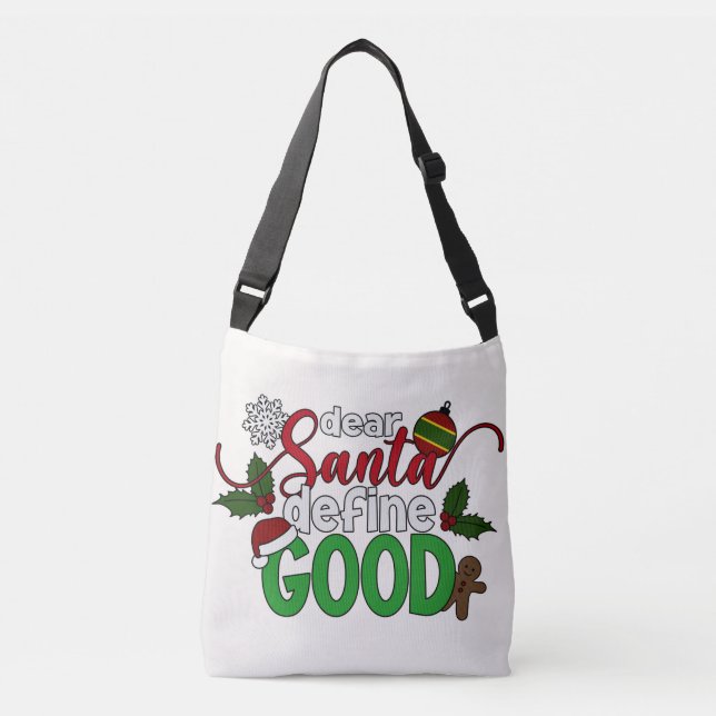 Dear Santa Define Good Christmas | Crossbody Bag (Front)