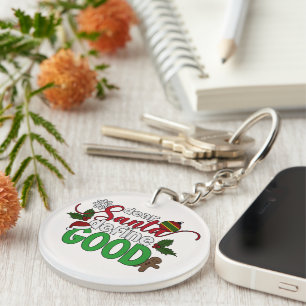 Dear Santa Define Good Christmas Keychain