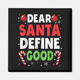 Dear Santa Define Good Christmas Naughty Pajama Ma Magnet