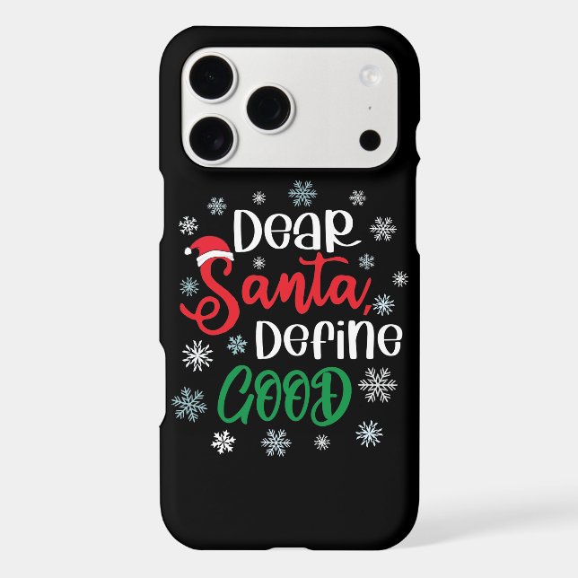 Dear Santa Define Good Funny Christmas (Back)
