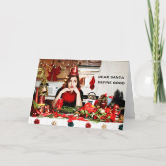 "Dear Santa, Define Good" Holiday Card