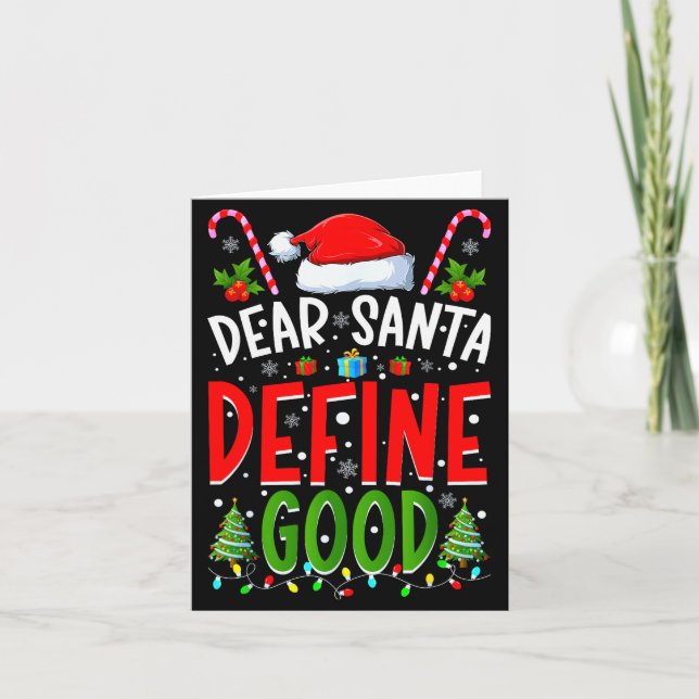 Dear Santa Define Good Matching Christmas Family S Card (Front)