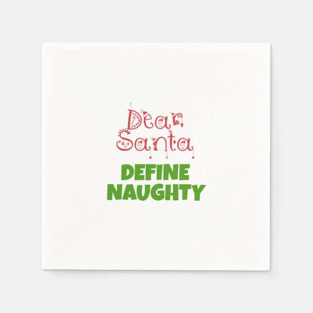 Dear Santa define naughty Napkin (Front)