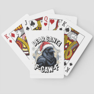Dear Santa F-caw-F Funny Christmas Raven Playing Cards