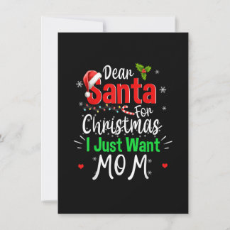 Dear Santa For Christmas I Just Want Mum Funny Pj' Invitation