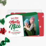 Dear Santa Funny Christmas card<br><div class="desc">Dear Santa we have been mostly nice this year. Cheeky holiday photo card to show off your mostly nice children or pets. Fun retro typography and classic green and red colours. Customise photo,  greeting,  name,  and year area.</div>