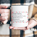 Dear Santa Funny Festive Christmas  Two-Tone Coffee Mug<br><div class="desc">This simple and funny Christmas coffee mug includes the phrase, "Dear Santa, I've been good all year. Most of the time. Nevermind. I'll buy my own gift." The design features holiday-style typography and a festive envelope design. These Christmas-themed coffee mugs make excellent stocking stuffer gifts for your coworkers, husband, wife,...</div>