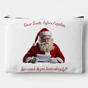 Dear Santa... Funny Santa Claus, Christmas Holiday Accessory Pouch