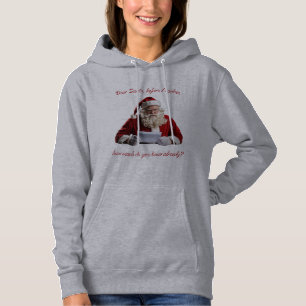 Dear Santa... Funny Santa Claus, Christmas Holiday Hoodie