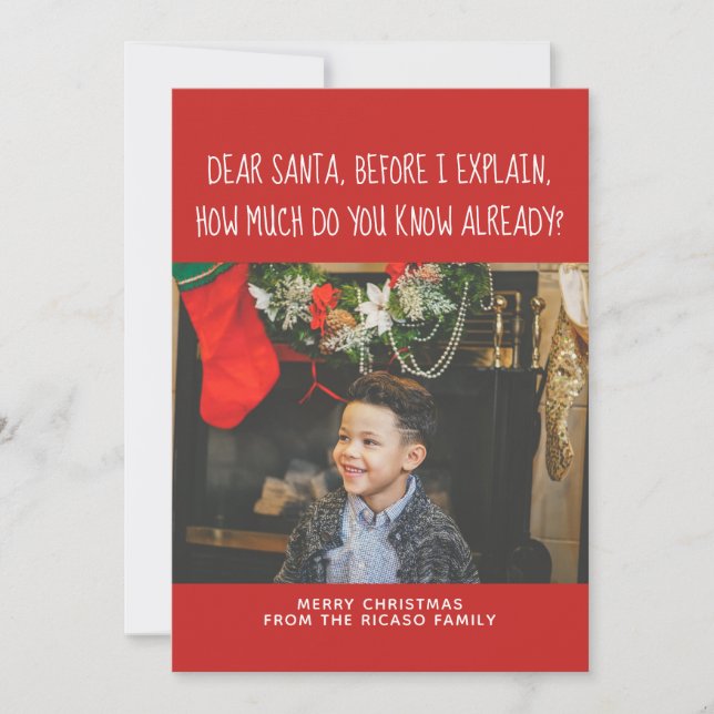 Dear Santa How Much Do You Know Already? Christmas Holiday Card (Front)