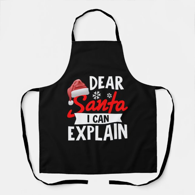 Dear Santa I Can Explain Apron (Front)