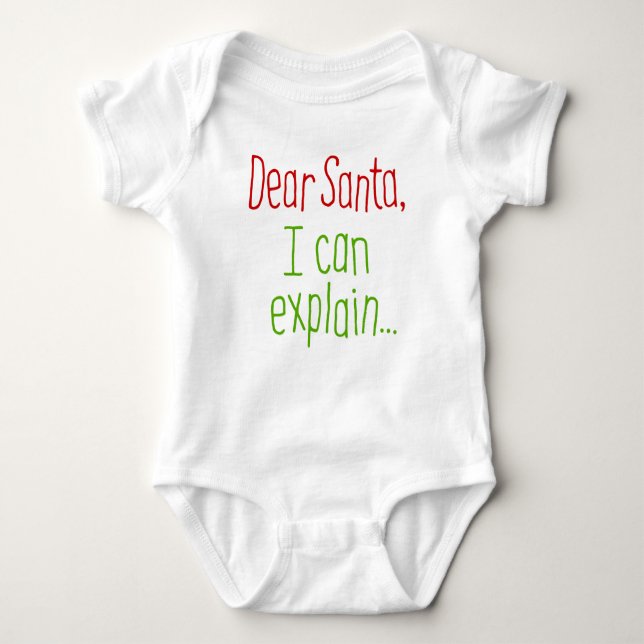 Dear Santa, I Can Explain Baby Bodysuit (Front)