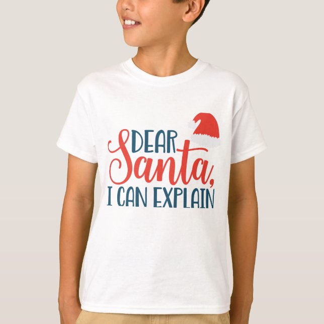 Dear Santa I Can Explain Boys’ Christmas Shirt  (Front)