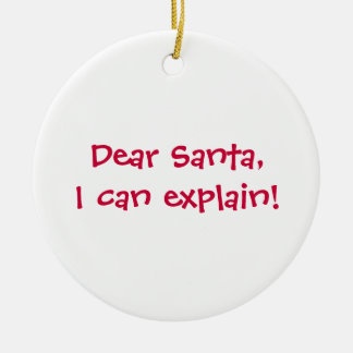 Dear Santa, I can explain! Ceramic Tree Decoration