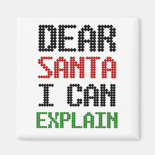 Dear Santa I can explain Christmas Naughty List Magnet