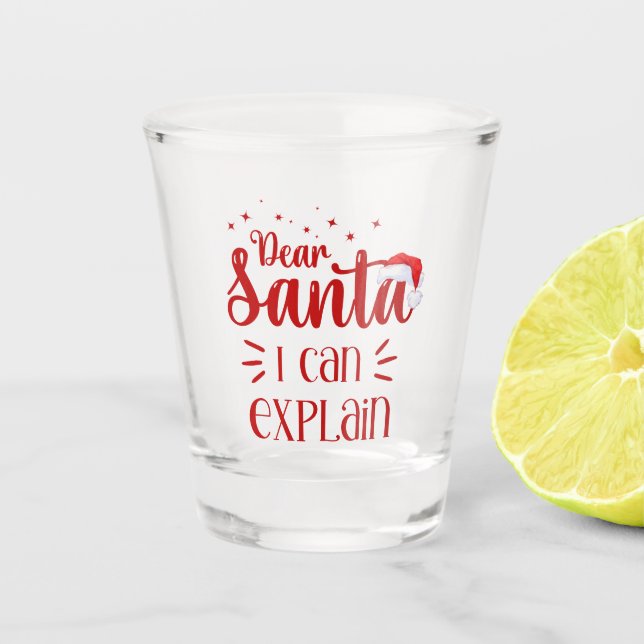 Dear Santa I can explain Christmas typography Shot Glass (Front)