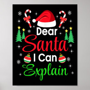 Dear Santa I Can Explain Family Christmas Men Wome Poster