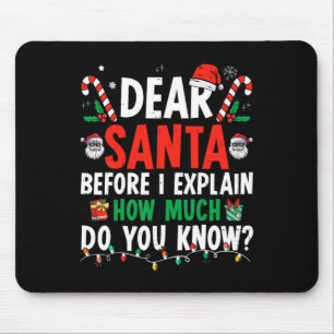 Dear Santa I Can Explain Fun Christmas  Kids Adult Mouse Pad