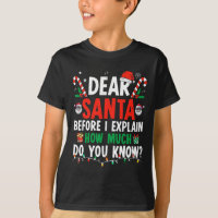Dear Santa I Can Explain Fun Christmas  Kids Adult