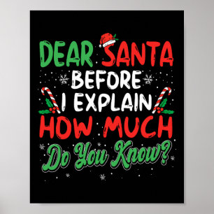 Dear Santa I Can Explain Fun Christmas Men Women K Poster